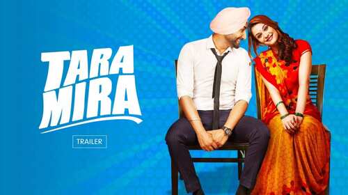 Tara Mira | Trailer Punjabi Romance Trailer Thumbnail