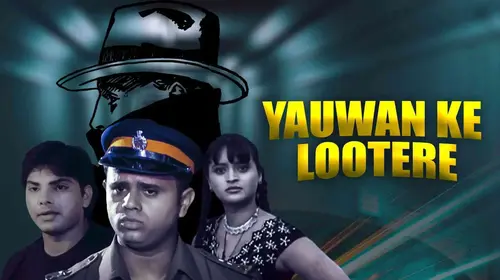 Yauvan Ke Lootere Hindi Crime Movie Thumbnail