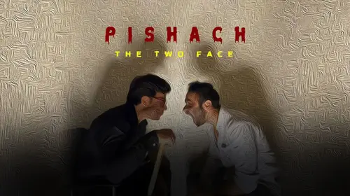 Pishach - The Two Face Hindi Thriller Shorts Thumbnail