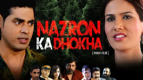 NAZRO KA DHOKHA Hindi Thriller Movie Thumbnail