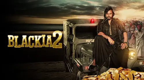 Blackia 2 Punjabi Crime Movie Thumbnail