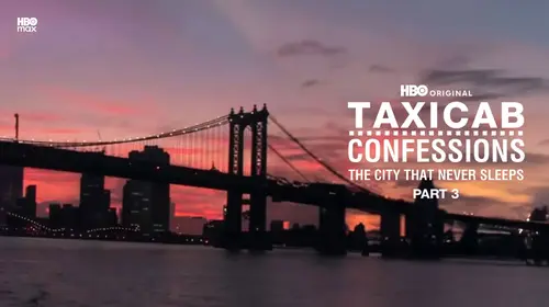 America Undercover: Taxicab Confessions: The City That Never Sleeps Part 3 English Documentary Movie Thumbnail