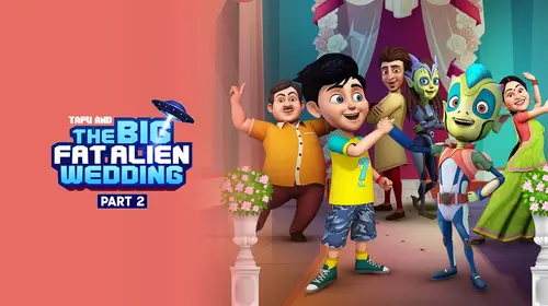Tapu and the Big Fat Alien Wedding - Part 02 Hindi Animation Movie Thumbnail