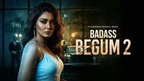 Badass Begum 2 - Trailer Crime Trailer Thumbnail
