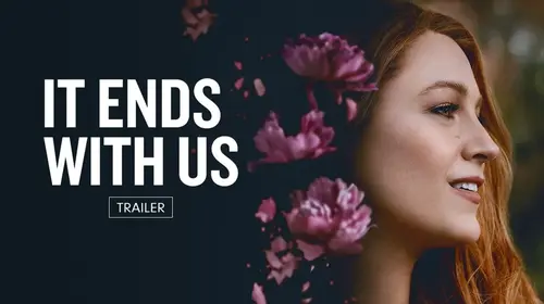 It Ends With Us | Trailer English Drama Trailer Thumbnail