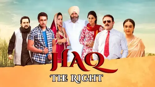 Haq The Right Punjabi Drama Movie Thumbnail