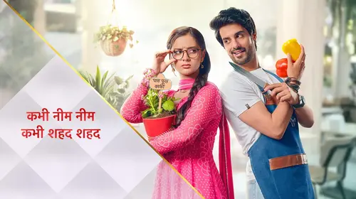 Kabhi Neem Neem Kabhi Shahad Shahad Hindi Drama Trailer Thumbnail