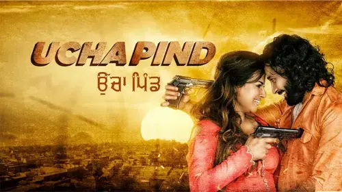 Ucha Pind Punjabi Action Movie Thumbnail