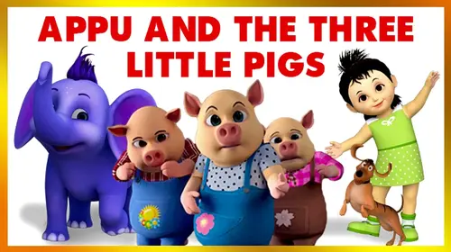 Appu And The Three Little Pigs English Educational Movie Thumbnail