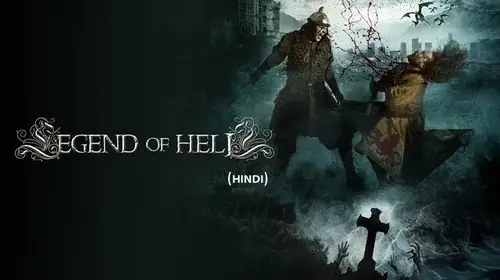 Legend of Hell (Hindi) Horror Movie Thumbnail
