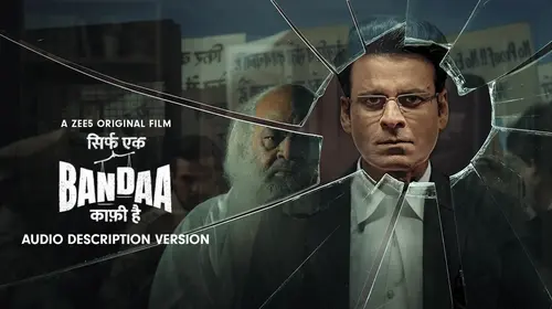Sirf Ek Bandaa Kaafi Hai - Audio Description Version Hindi Drama Movie Thumbnail