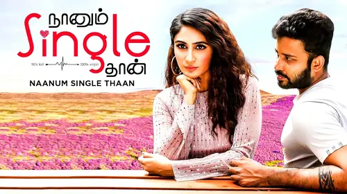 Naanum Single Thaan Tamil Drama Movie Thumbnail