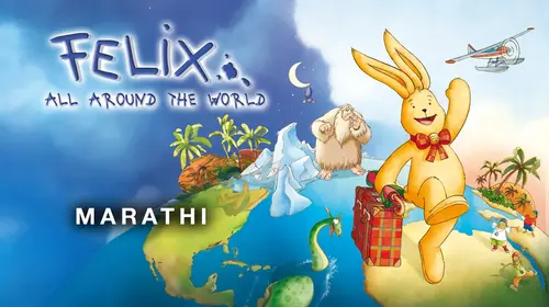 Felix - All Around The World Marathi Animation Movie Thumbnail