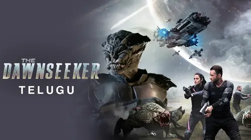 Dawnseeker (Telugu) Telugu Sci-Fi Movie Thumbnail