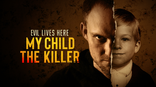Evil Lives Here: My Child the Killer English investigation Series Thumbnail
