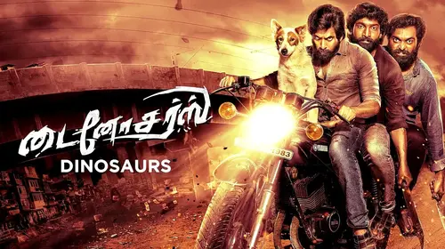 Dinosaurs Tamil Crime Movie Thumbnail