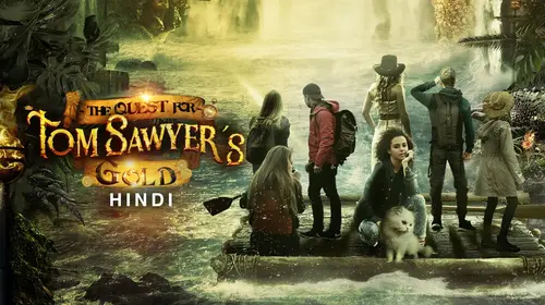 The Quest for Tom Sawyer's Gold (Hindi) Hindi Adventure Movie Thumbnail