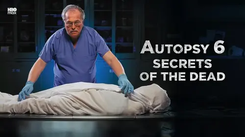 America Undercover: Autopsy 6: Secrets of the Dead English Documentary Movie Thumbnail