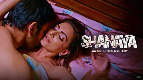 Shanaya - An Unsolved Mystery Hindi Drama Movie Thumbnail