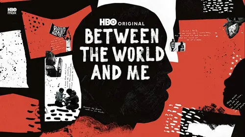Between The World And Me English Documentary Movie Thumbnail