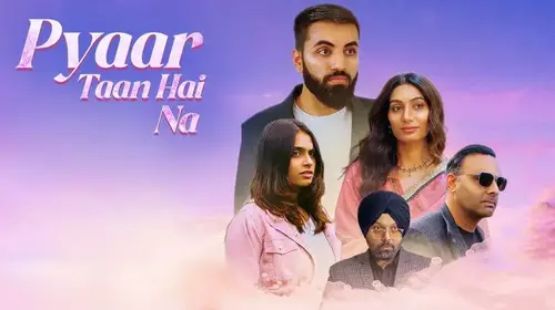 Pyaar Taan Hai Na Punjabi Drama Movie Thumbnail