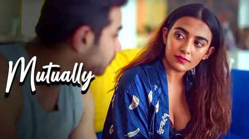 Mutually Hindi Drama Movie Thumbnail
