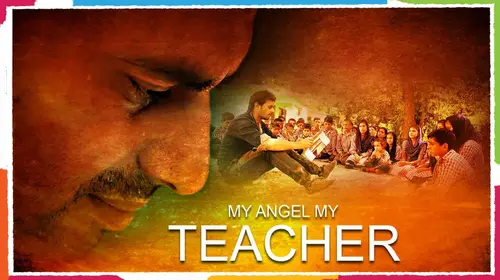 My Angel My Teacher Hindi Drama Movie Thumbnail