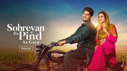 Sohreyan Da Pind Aa Gaya | Trailer Punjabi Romance Trailer Thumbnail