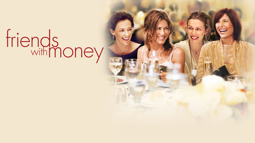 Friends With Money English Comedy Movie Thumbnail