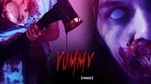 Yummy (Hindi) Horror Movie Thumbnail