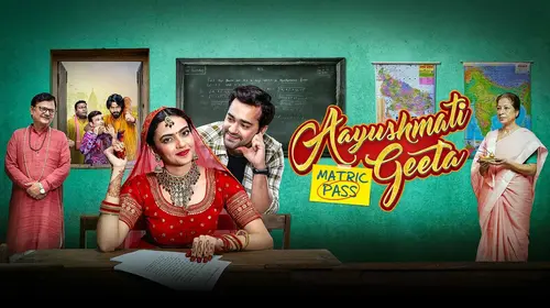 Aayushmati Geeta Matric Pass Hindi Drama Trailer Thumbnail