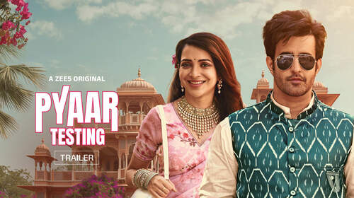 Pyaar Testing - Trailer Hindi Romance Trailer Thumbnail