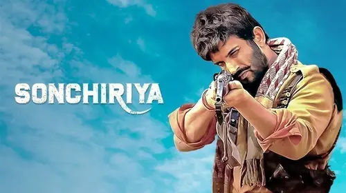 Sonchiriya Hindi Action Movie Thumbnail