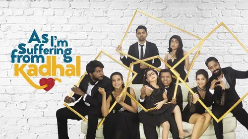 As I'm Suffering From Kadhal Tamil Drama Trailer Thumbnail