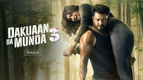 Dakuaan Da Munda 3 - Trailer Punjabi Action Trailer Thumbnail
