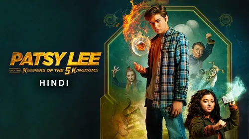 Patsy Lee and the Keepers of the 5 Kingdoms (Hindi) Hindi Adventure Movie Thumbnail