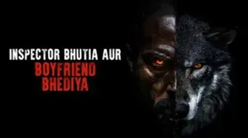 Inspector Bhutia Aur Boyfriend Bhediya - Trailer Crime Trailer Thumbnail