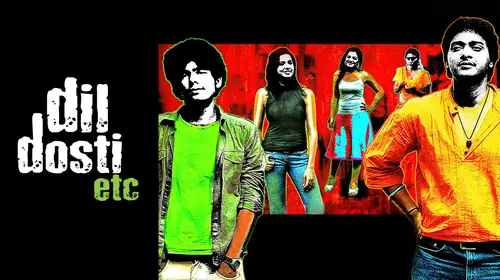 Dil Dosti Etc Hindi Comedy Movie Thumbnail
