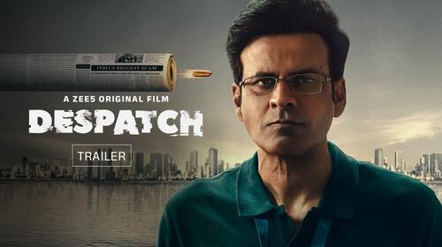 Despatch | Trailer Hindi Thriller Trailer Thumbnail