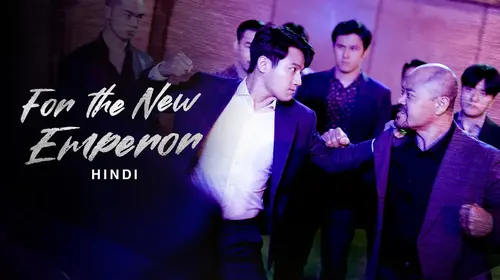For The New Emperor (Hindi) Hindi Action Movie Thumbnail