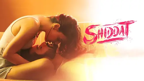 Shiddat Hindi Romance Movie Thumbnail