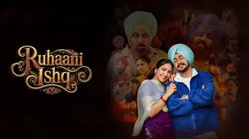 Ruhaani Ishq Punjabi Romantic Comedy Trailer Thumbnail
