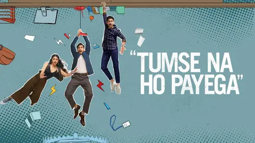 "Tumse Na Ho Payega" Hindi Comedy Movie Thumbnail
