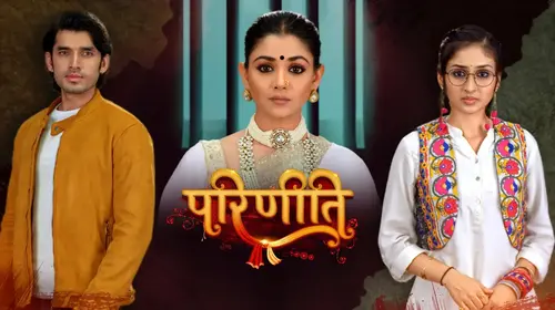 Parineetii Hindi Drama Series Thumbnail