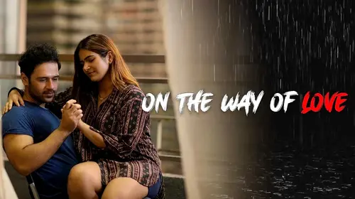 On the way of love Hindi Drama Movie Thumbnail