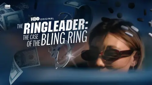 The Ringleader: The Case of the Bling Ring English Crime Movie Thumbnail