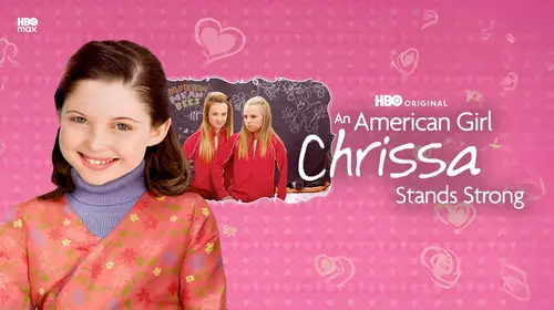 An American Girl: Chrissa Stands Strong English Family Movie Thumbnail