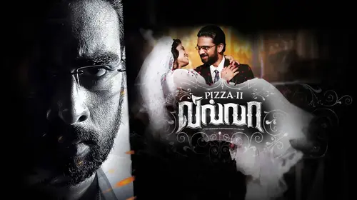 Pizza II: Villa Tamil Horror Movie Thumbnail