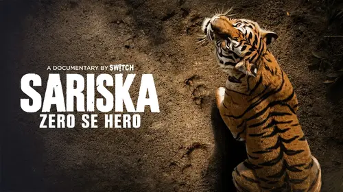 Sariska Tiger Reserve: From Zero to Hero Hindi Documentary Trailer Thumbnail