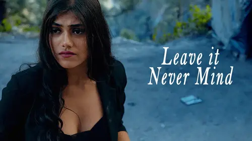 Leave It Never Mind Hindi Romance Shorts Thumbnail